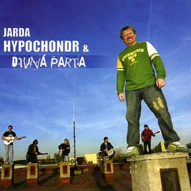 Hypochondr Jarda - Jarda Hypochondr & Divná parta