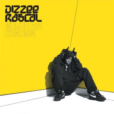 DIZZEE RASCAL - BOY IN DA CORNER