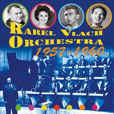 Karel Vlach Orchestra - 1957-1960