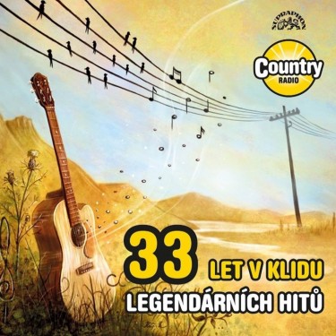 33 LET V KLIDU - 33 LEGENDÁRNÍCH HITŮ COUNTRY RADIA - V.A.