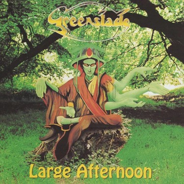 GREENSLADE - LARGE AFTERNOON