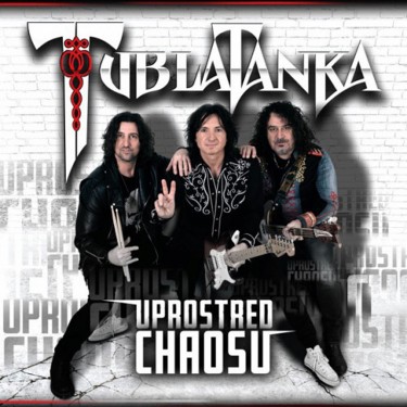 TUBLATANKA - UPROSTRED CHAOSU