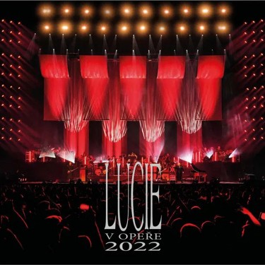 LUCIE - V OPEŘE 2022 (CD+DVD)