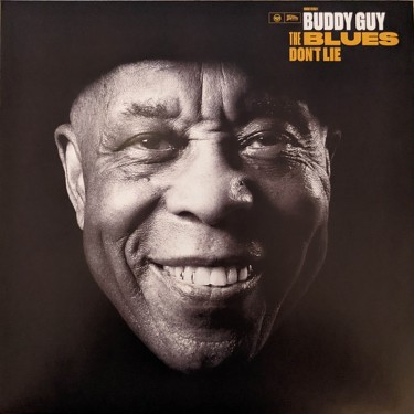 GUY BUDDY - BLUES DON'T LIE