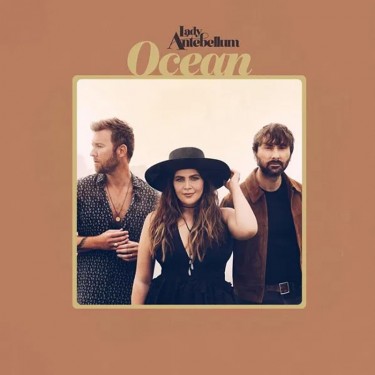 LADY ANTEBELLUM - OCEAN