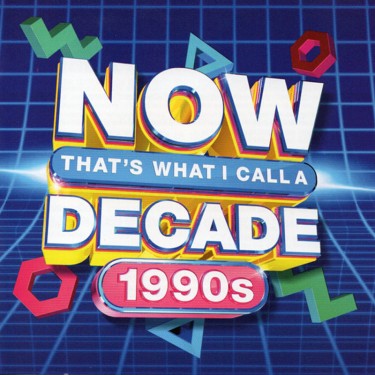 VARIOUS - NOW THAT'S WHAT I CALL A DECADE 1990s