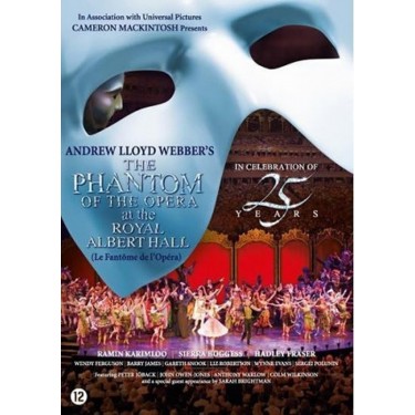 WEBBER ANDREW LLOYD - PHANTOM OF THE OPERA - AT THE ROYAL ALBERT HALL  /25TH ANNIVERSARY