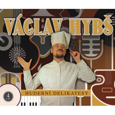 HYBŠ VÁCLAV - HUDEBNÍ DELIKATESY