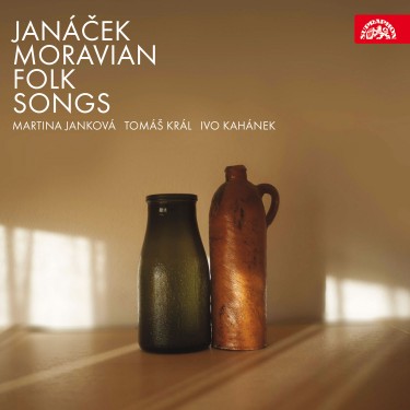 JANÁČEK LEOŠ - MORAVIAN FOLK SONGS/JANKOVÁ/KRÁL/KAHÁNEK