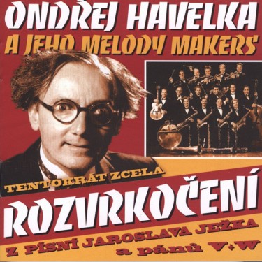 HAVELKA ONDŘEJ - ROZVRKOČENÍ