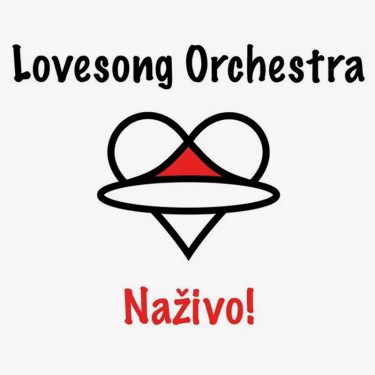 LOVESONG ORCHESTRA - NAŽIVO!