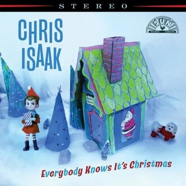 ISAAK, CHRIS - EVERYBODY KNOWS IT'S CHRISTMAS