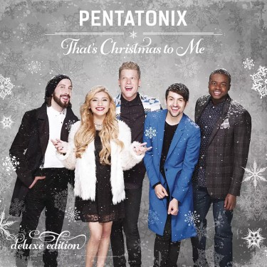 PENTATONIX - THAT S CHRISTMAS ME