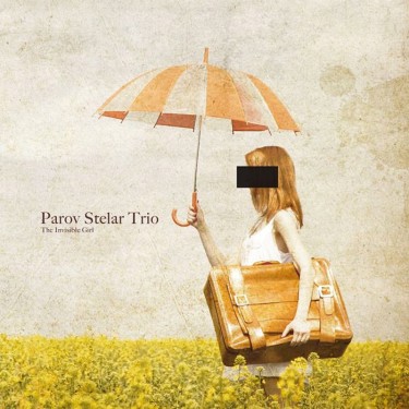 PAROV STELAR TRIO - INVISIBLE GIRL