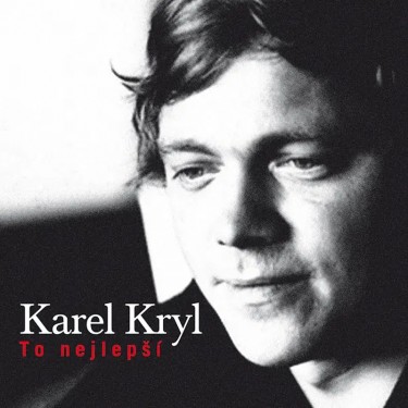 KRYL KAREL - TO NEJLEPŠÍ