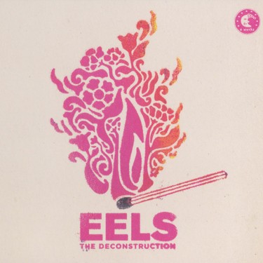 EELS - THE DECONSTRUCTION