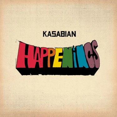 KASABIAN - HAPPENINGS