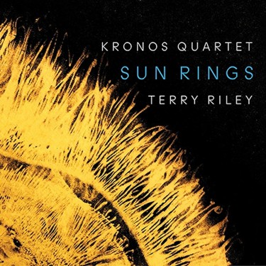 KRONOS QUARTET / TERRY RILEY - SUN RINGS