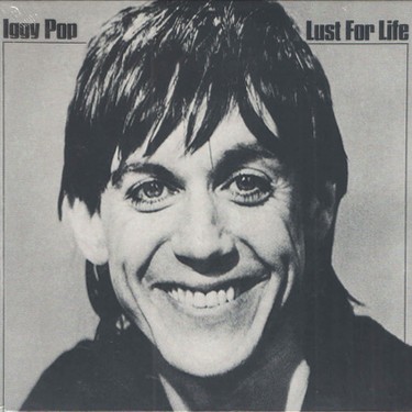 IGGY POP - LUST FOR LIFE