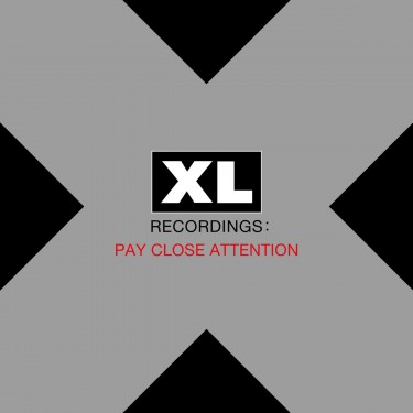 XL RECORDINGS: PAY CLOSE ATTENTION - V.A.