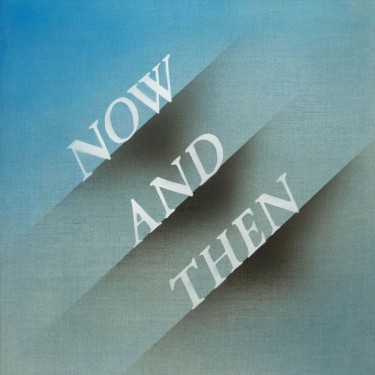 BEATLES - NOW AND THEN