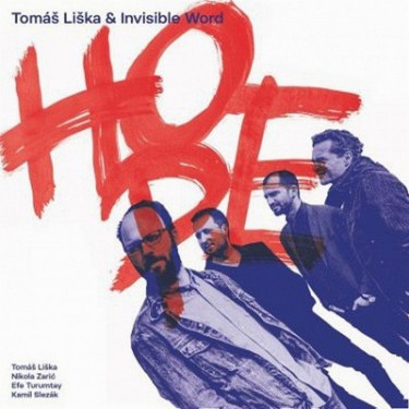 LIŠKA TOMÁŠ & INVISIBLE WORLD - HOPE