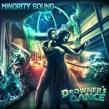 MINORITY SOUND - DROWNER'S DANCE