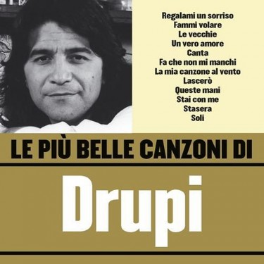 DRUPI - LE PIU BELLE CANZONI DI