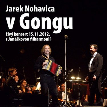 NOHAVICA JAROMÍR - JAREK NOHAVICA V GONGU