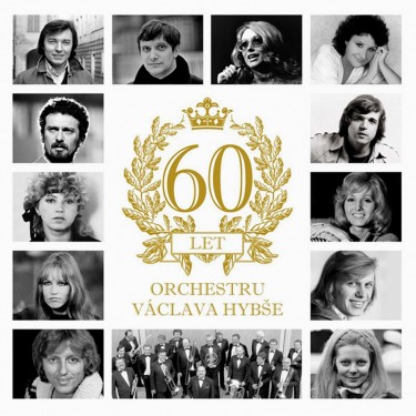 HYBŠ VÁCLAV - 60 LET ORCHESTRU V. HYBŠE