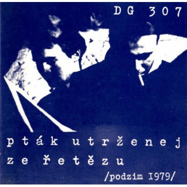 DG 307 - PTÁK UTRŽENEJ ZE ŘETĚZU