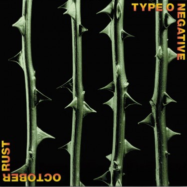 TYPE O NEGATIVE - OCTOBER RUST (LIMITED GREEN/BLACK VINYL)