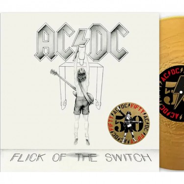 AC/DC - FLICK OF THE SWITCH (50TH ANNIVERSARY GOLD)