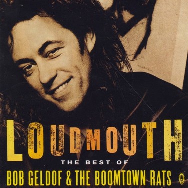 GELDOF BOB - LOUDMOUTH-THE BEST OF