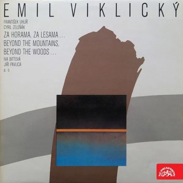 VIKLICKÝ EMIL -TRIO- - ZA HORAMA, ZA LESAMA...