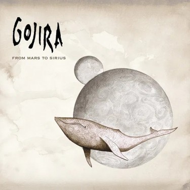 GOJIRA - FROM MARS TO SIRIUS LTD.