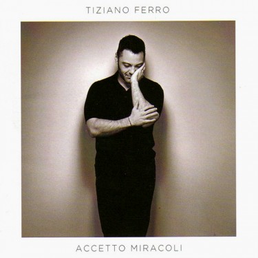 FERRO TIZIANO - ACCETTO MIRACOLI