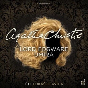 CHRISTIE, A. / HLAVICA, L. - LORD EDGWARE UMÍRA