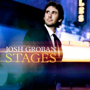 GROBAN JOSH - STAGES