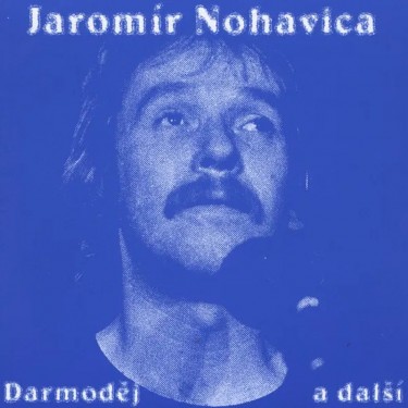 NOHAVICA, JAROMÍR - DARMODĚJ