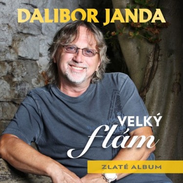 JANDA DALIBOR - VELKÝ FLÁM_ZLATÉ ALBUM