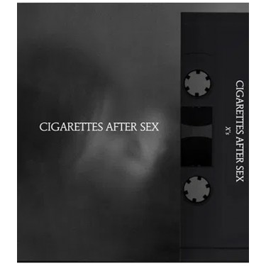 CIGARETTES AFTER SEX - X'S