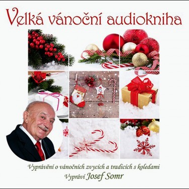 VELKÁ VÁNOČNÍ AUDIOKNIHA - SOMR JOSEF