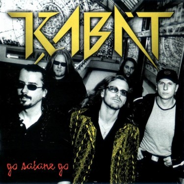 KABÁT - GO SATANE GO