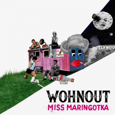 WOHNOUT - MISS MARINGOTKA