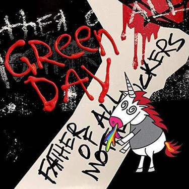 GREEN DAY - FATHER OF ALL MOTHERFUCKERS