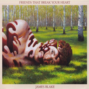 BLAKE JAMES - Friends That Break Your Heart