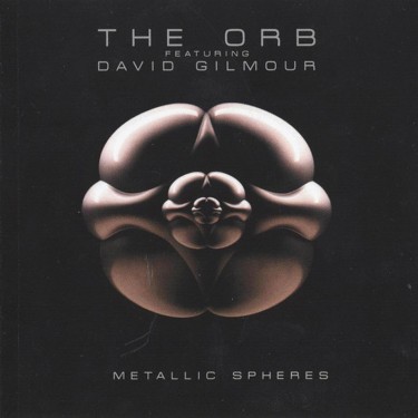 ORB FT. D.GILMOUR - METALLIC SPHERES