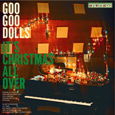 GOO GOO DOLLS, THE - IT'S CHRISTMAS ALL OVER