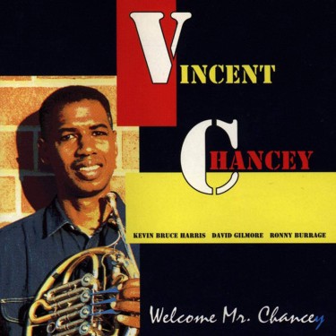 CHANCEY VINCENT - WELCOME MR. CHANCEY